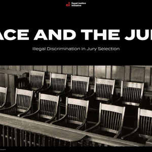 Equal Justice Initiative Releases Report on Racial Discrimination in Jury Selection
