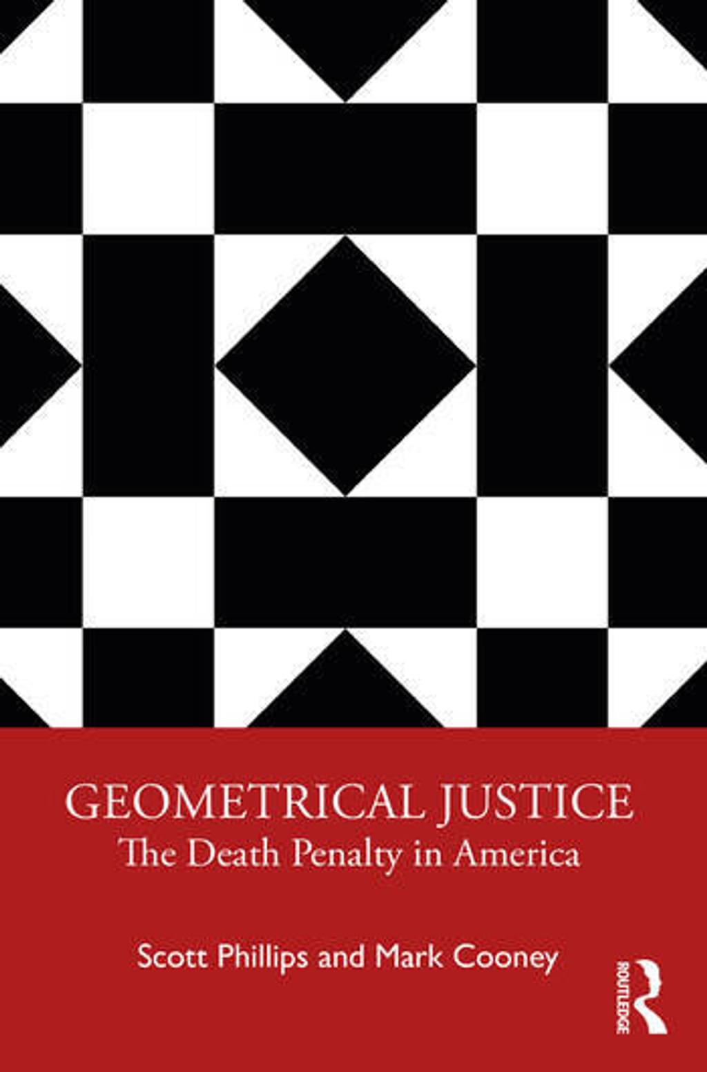 BOOKS:  “Geometrical Justice: The Death Penalty in America”