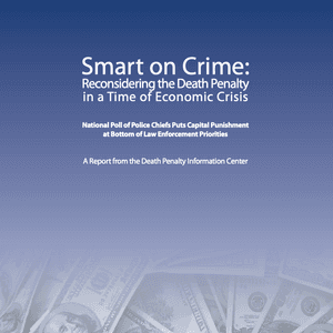 Smart on Crime: Reconsidering the Death Penalty in Time of Economic Crisis