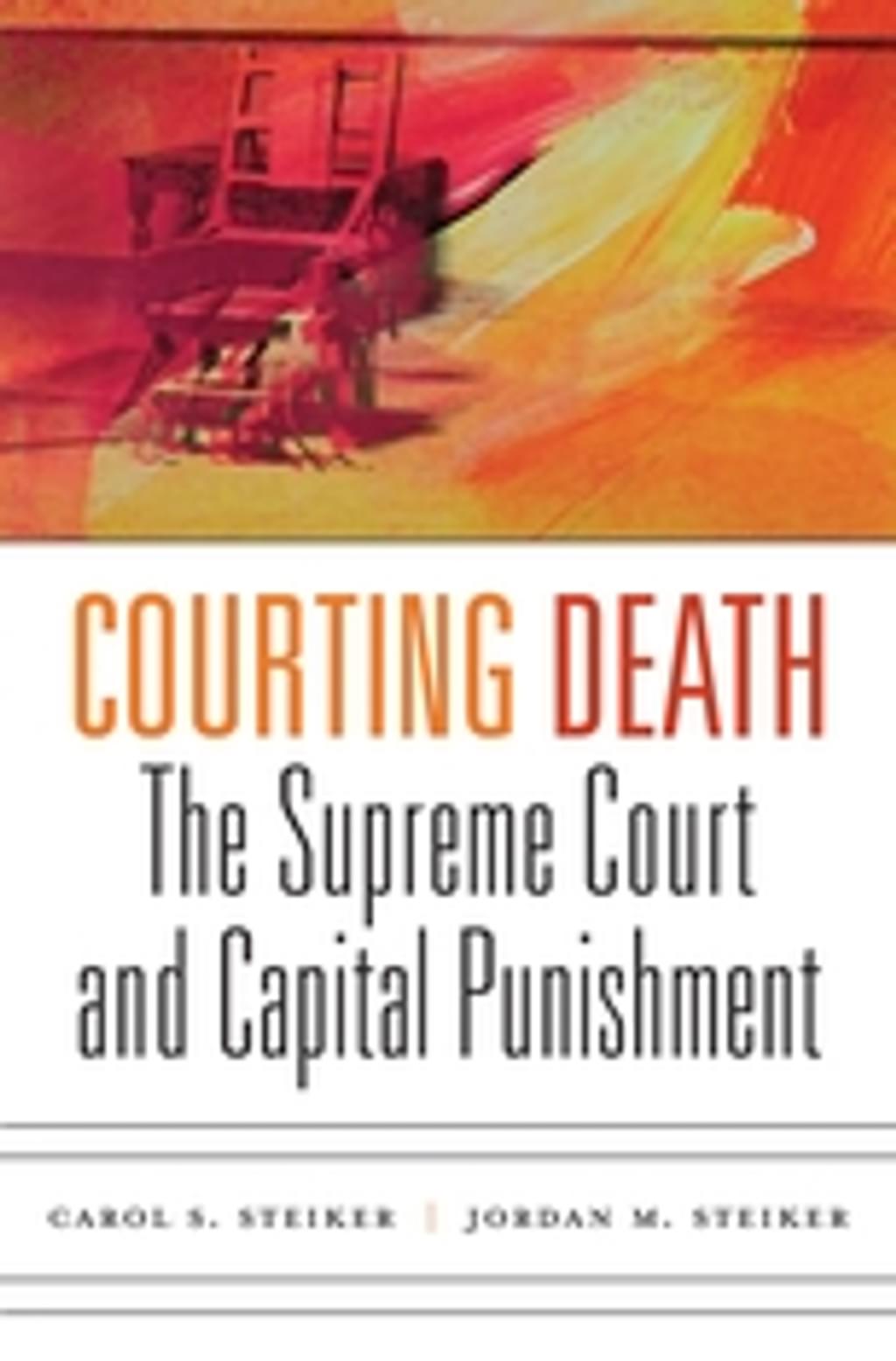 BOOKS: "Courting Death: The Supreme Court and Capital Punishment"