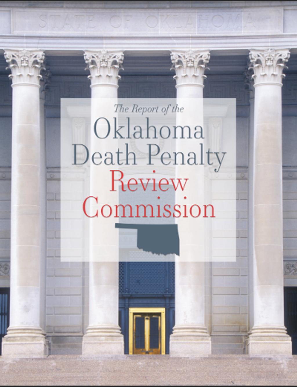 Bipartisan Oklahoma Report Recommends Moratorium on Executions Pending 'Significant Reforms'