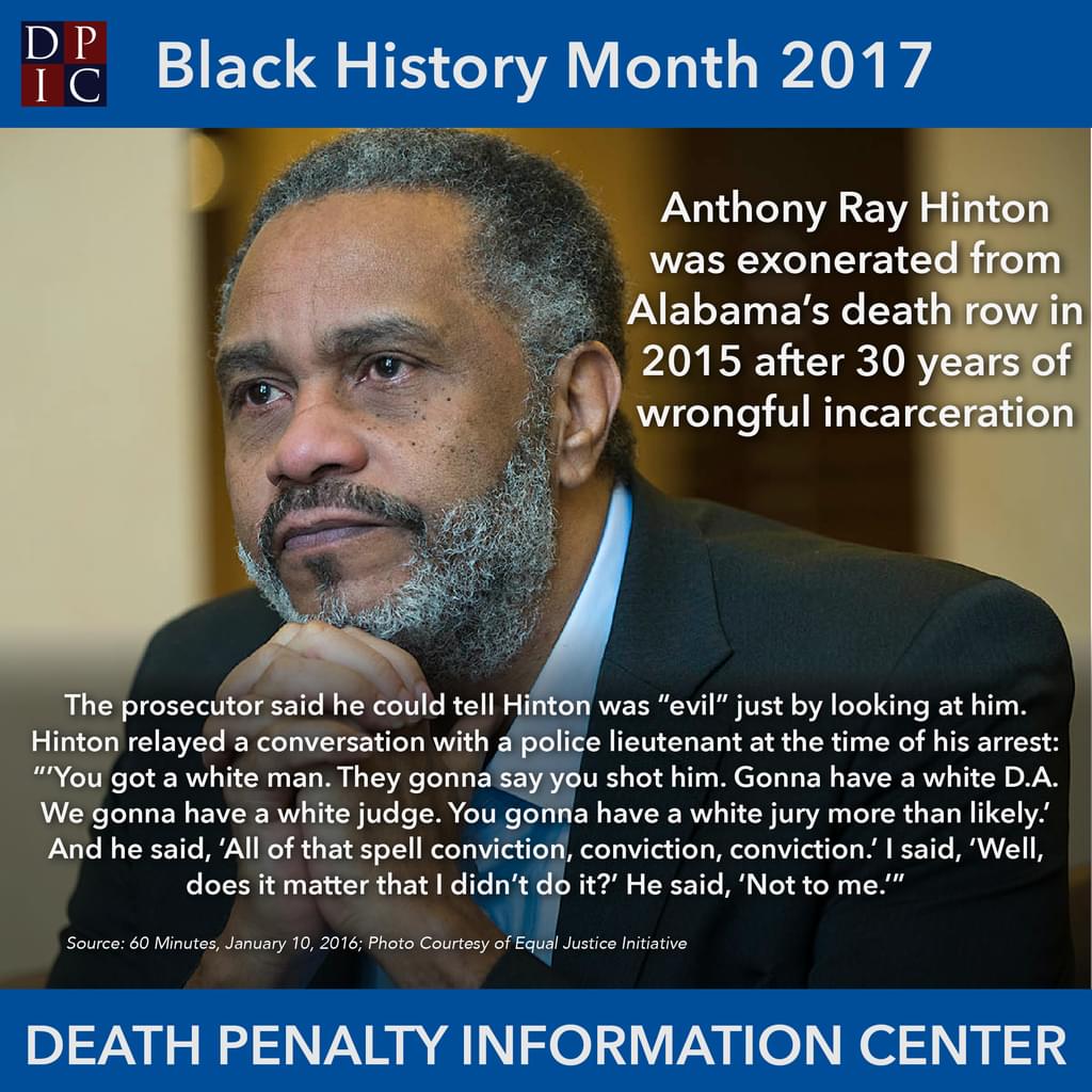 February 3, 2017: The exoneration of Anthony Ray Hinton